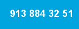 913 884 32 51 913 884 32 51